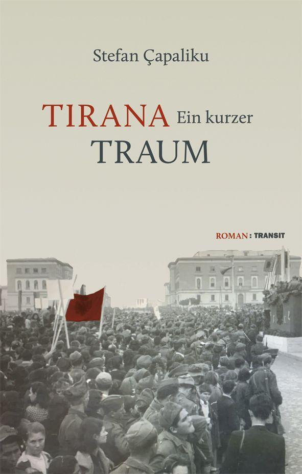 Cover: 9783887474102 | Tirana - Ein kurzer Traum | Roman | Stefan Çapaliku | Buch | 160 S.