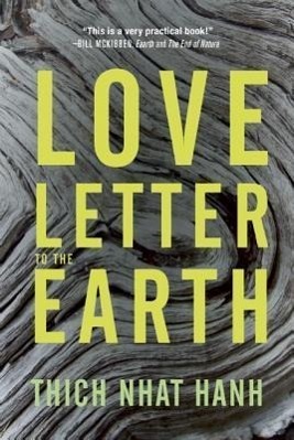 Cover: 9781937006389 | Love Letter to the Earth | Thich Nhat Hanh | Taschenbuch | Englisch