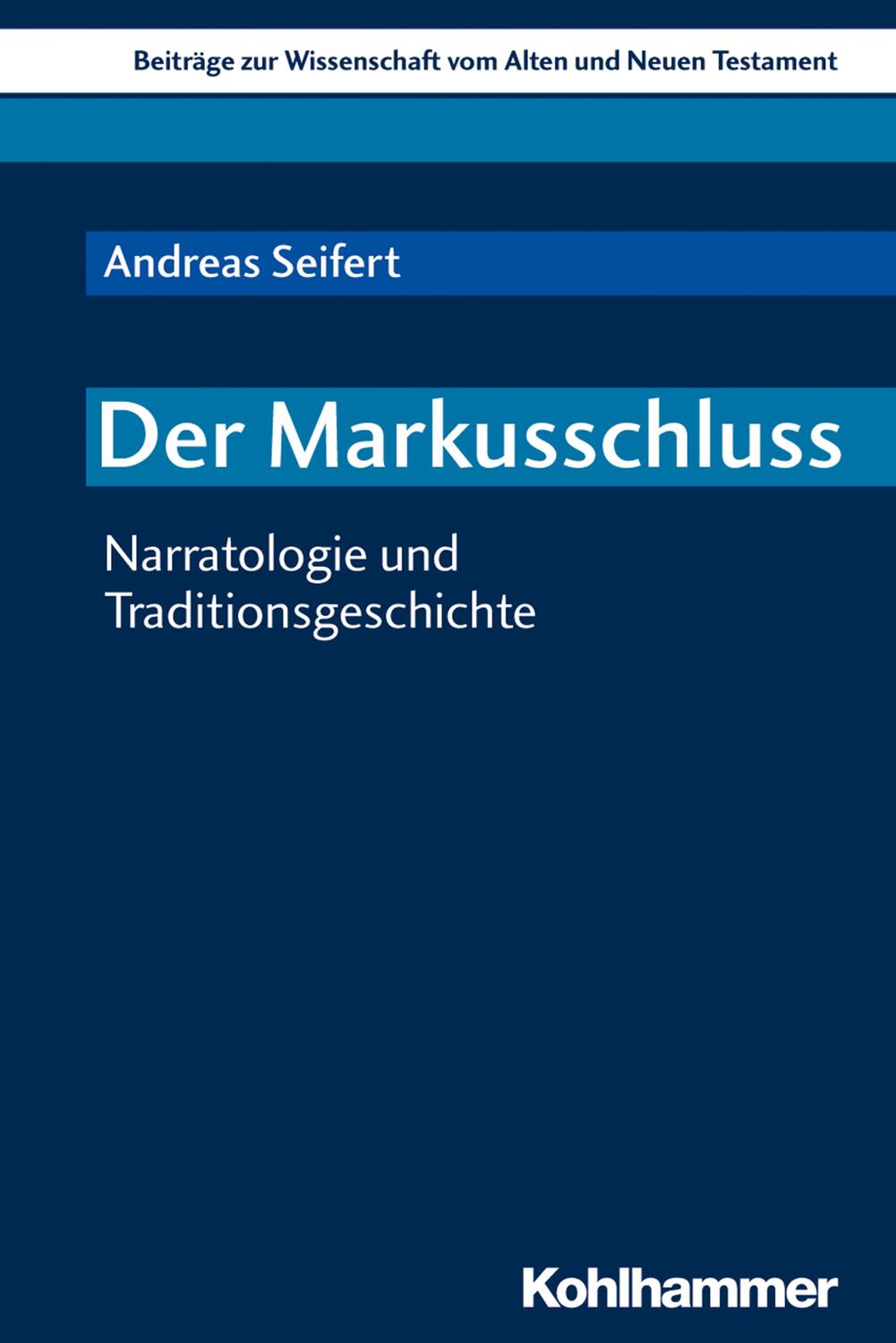 Cover: 9783170364349 | Der Markusschluss | Andreas Seifert | Taschenbuch | 314 S. | Deutsch
