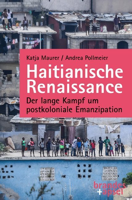 Cover: 9783955582760 | Haitianische Renaissance | Katja Maurer (u. a.) | Taschenbuch | 226 S.