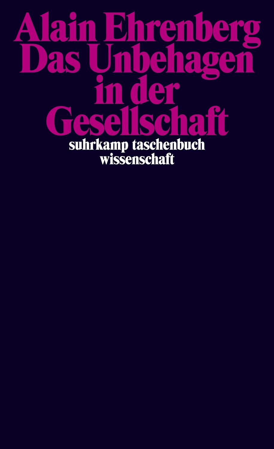Cover: 9783518296585 | Das Unbehagen in der Gesellschaft | Alain Ehrenberg | Taschenbuch