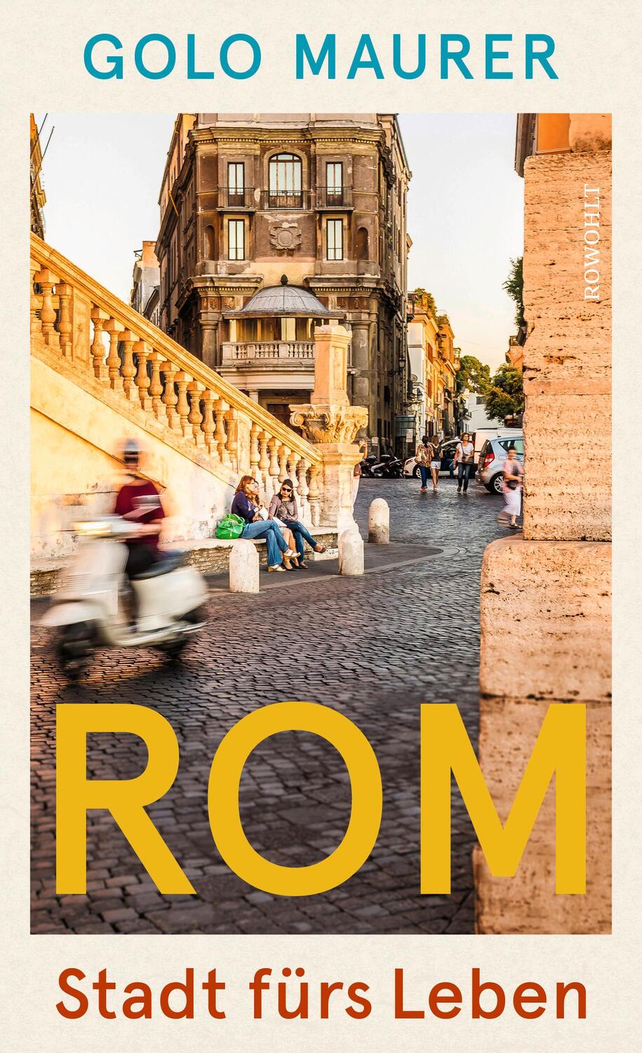 Cover: 9783498003807 | Rom | Stadt fürs Leben | Golo Maurer | Buch | 336 S. | Deutsch | 2024