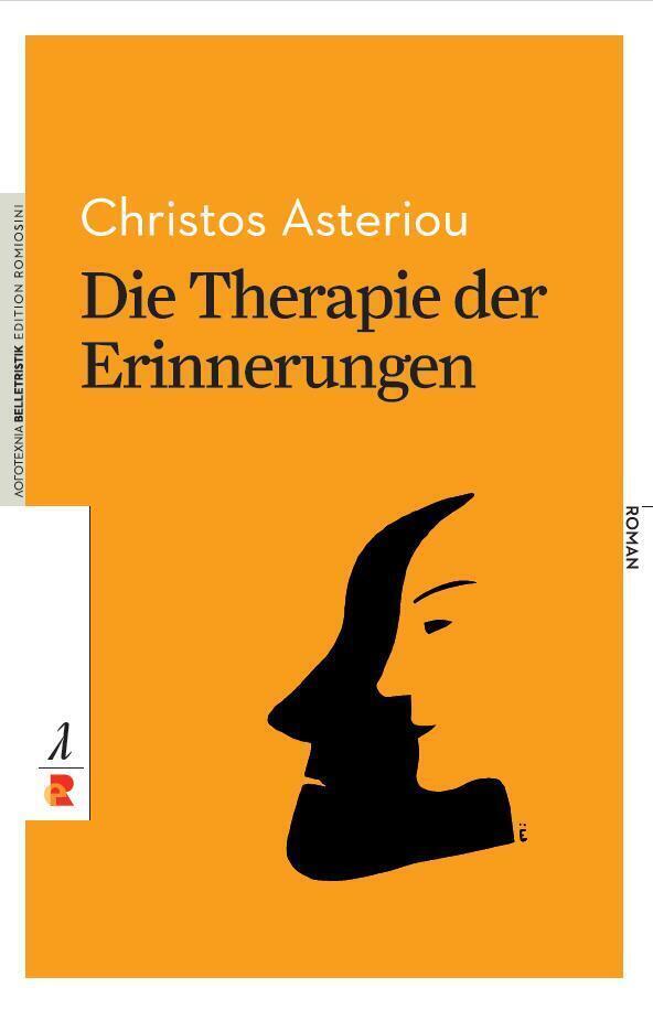Cover: 9783946142959 | Die Therapie der Erinnerungen | Edition Romiosini/Belletristik. DE
