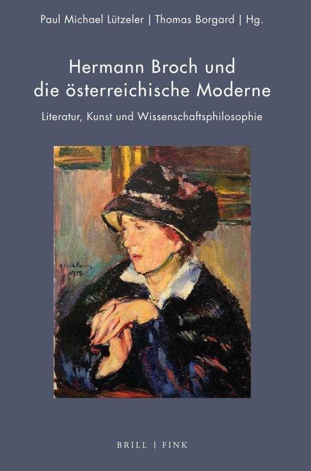 Cover: 9783770567386 | Hermann Broch und die österreichische Moderne | Lützeler (u. a.)