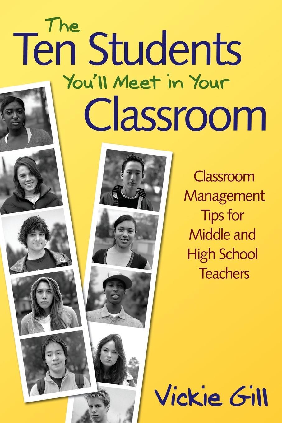 Cover: 9781412949125 | The Ten Students You'll Meet in Your Classroom | Vickie Gill | Buch