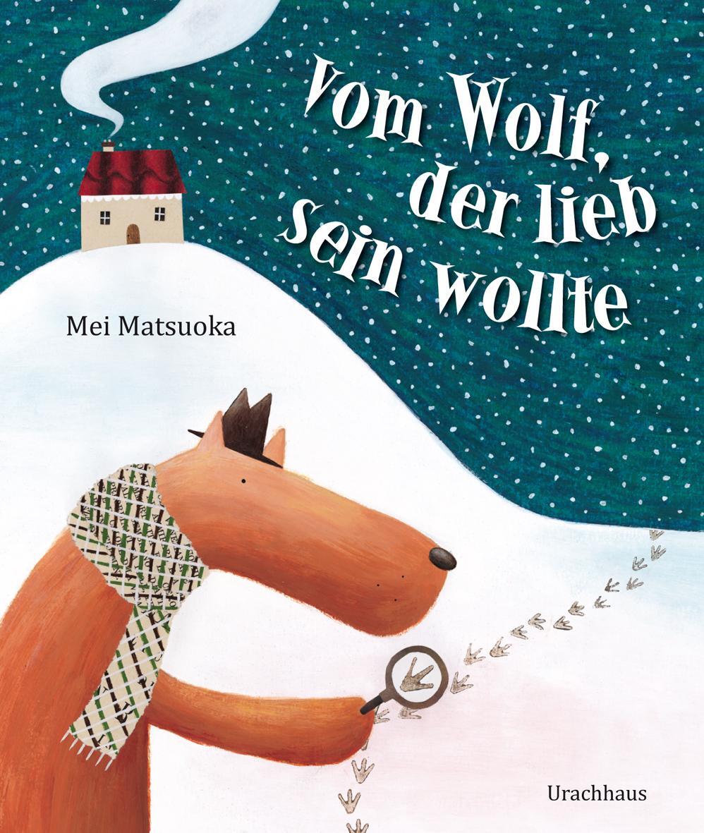 Cover: 9783825178697 | Vom Wolf, der lieb sein wollte | Mei Matsuoka | Buch | Deutsch | 2013