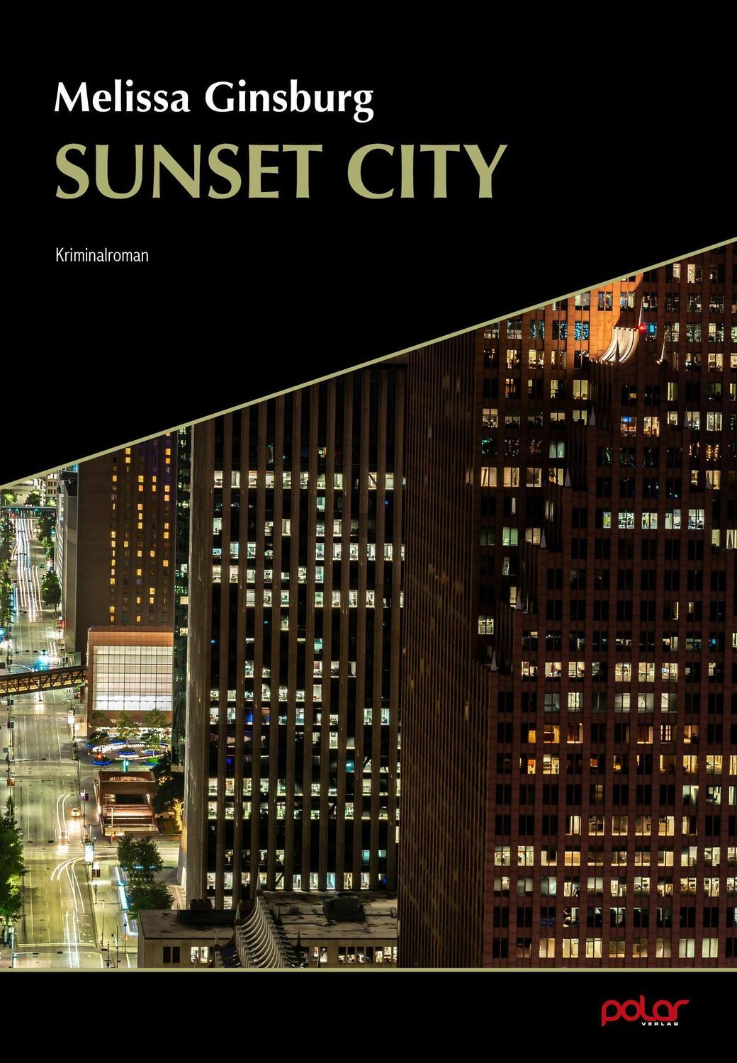 Cover: 9783948392680 | Sunset City | Melissa Ginsburg | Taschenbuch | Deutsch | 2023