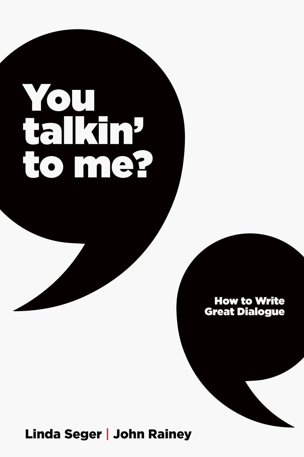 Cover: 9781615933136 | You Talkin' To Me? | Writing Great Dialogue | Linda Seger (u. a.)