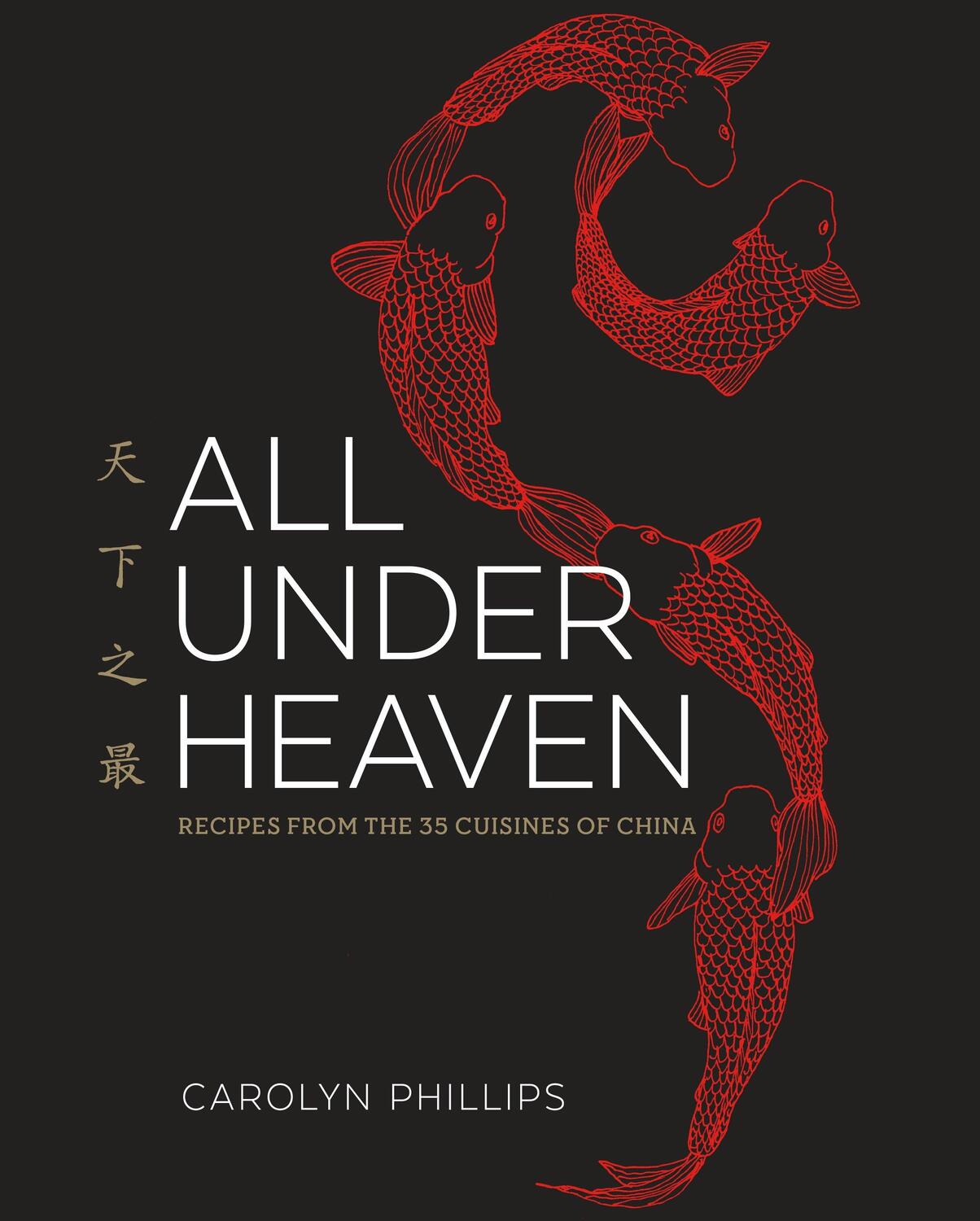 Cover: 9781607749820 | All Under Heaven: Recipes from the 35 Cuisines of China [A Cookbook]