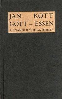 Cover: 9783923854530 | Gott-Essen | Interpretationen griechischer Dramen | Jan Kott | Buch