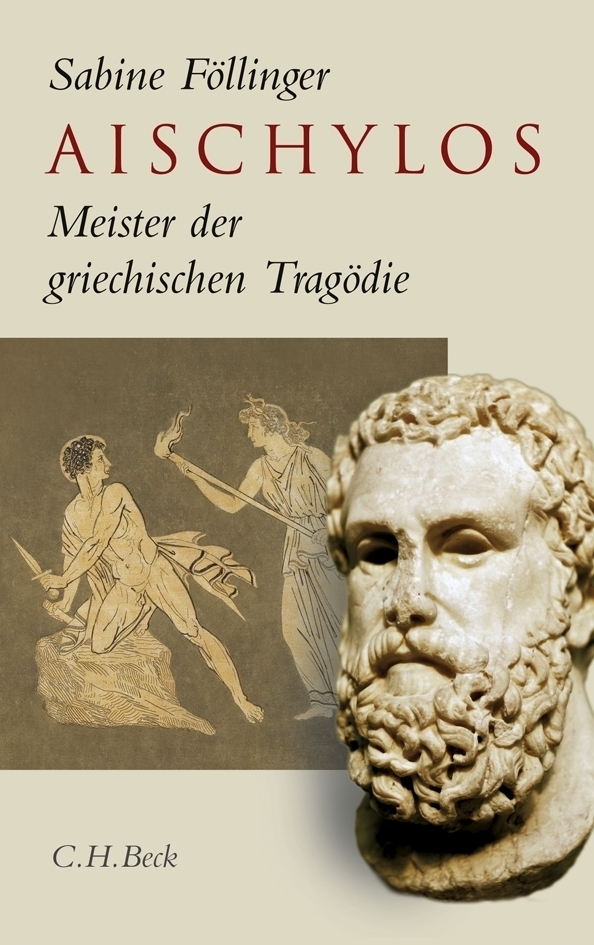 Cover: 9783406591303 | Aischylos | Meister der griechischen Tragödie | Sabine Föllinger