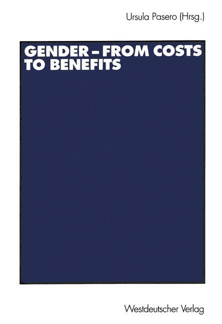 Cover: 9783531140612 | Gender ¿ from Costs to Benefits | Ursula Pasero | Taschenbuch | 298 S.