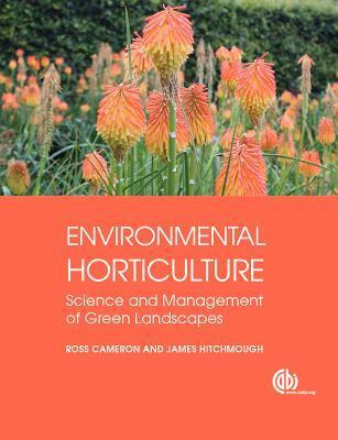 Cover: 9781780641386 | Environmental Horticulture | James Hitchmough (u. a.) | Taschenbuch