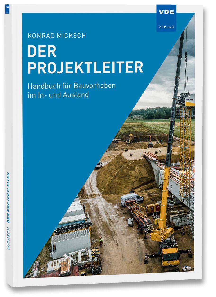Cover: 9783800760862 | Der Projektleiter | Handbuch für Bauvorhaben im In- und Ausland | Buch