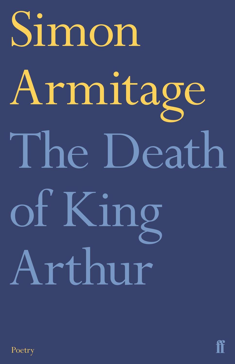 Cover: 9780571298419 | The Death of King Arthur | Simon Armitage | Taschenbuch | Englisch