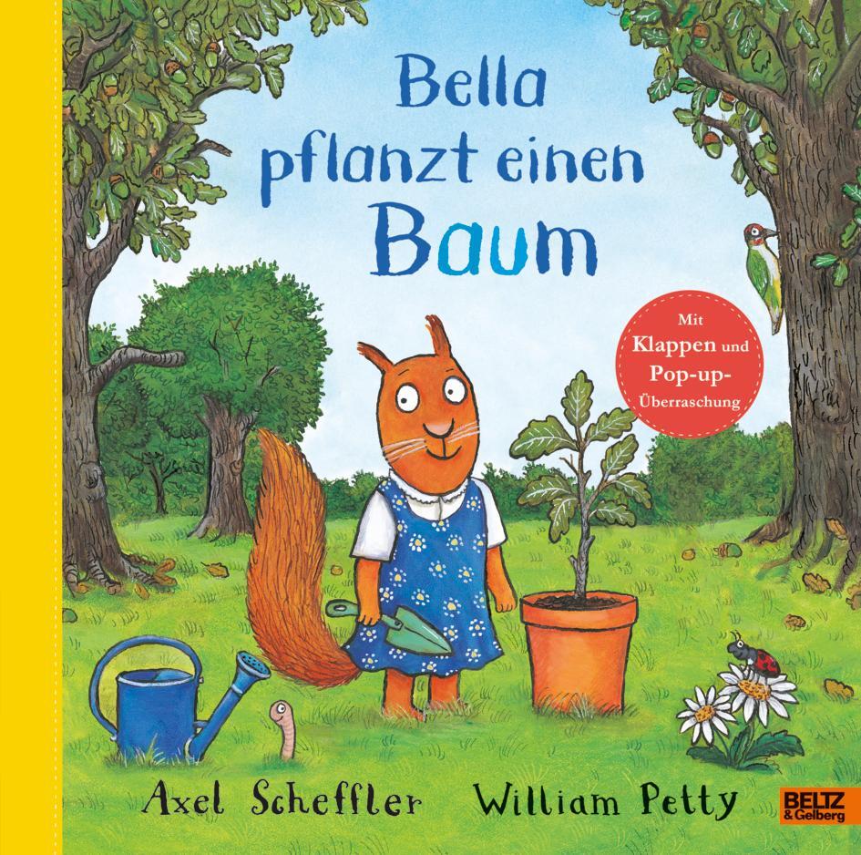 Cover: 9783407756381 | Bella pflanzt einen Baum | Axel Scheffler (u. a.) | Buch | 16 S.