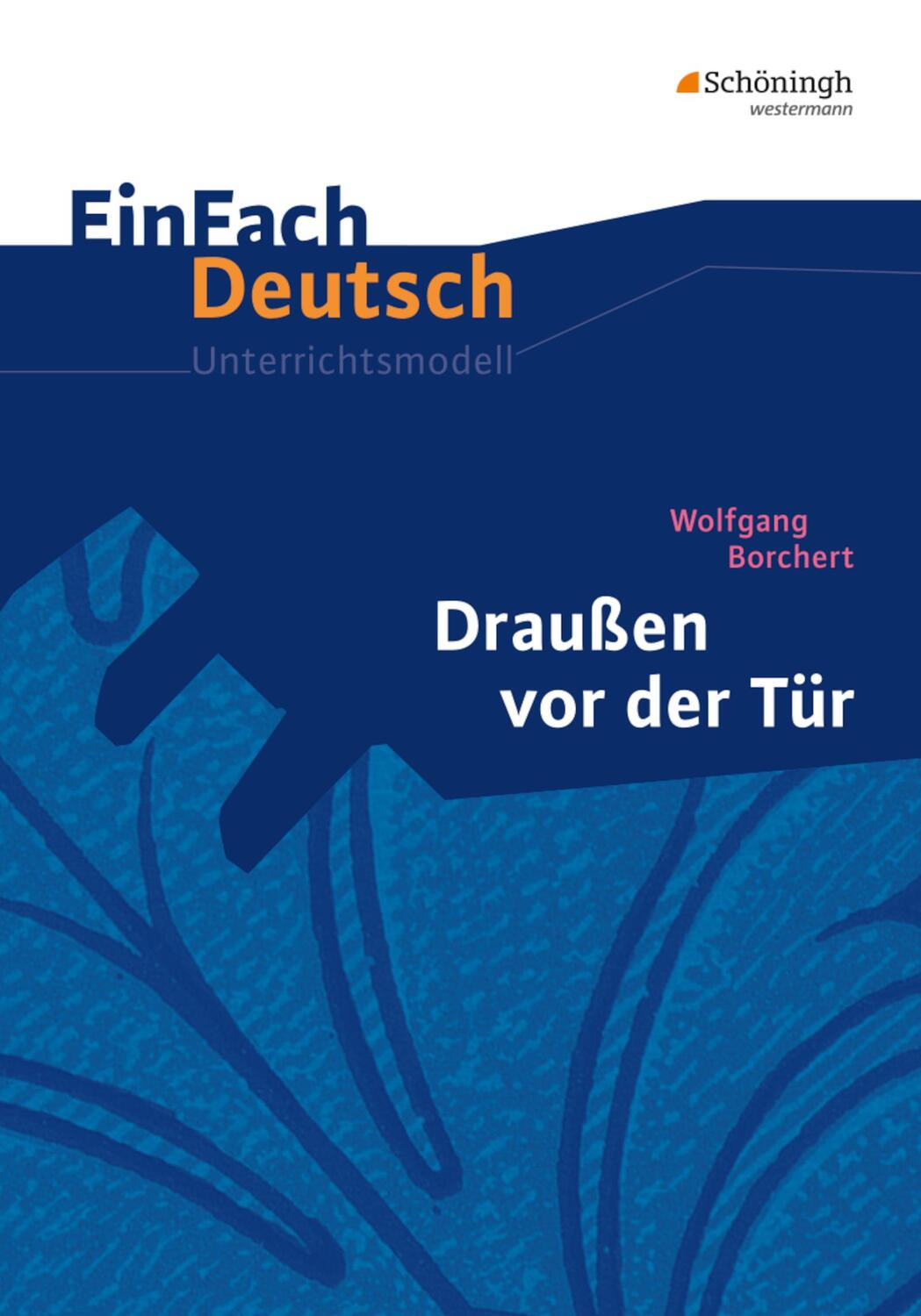 Cover: 9783140223409 | Draußen vor der Tür. EinFach Deutsch Unterrichtsmodelle | Broschüre