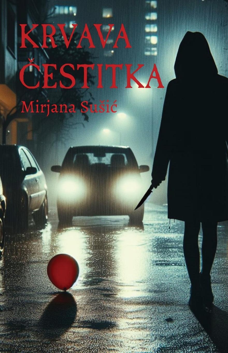 Cover: 9781915204929 | Krvava cestitka | Mirjana Susic | Taschenbuch | Paperback | ? | 2024