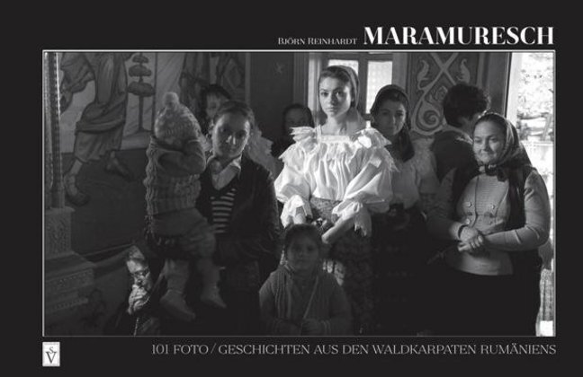 Cover: 9783946954248 | Maramuresch | 101 Foto/Geschichten aus den Waldkarpaten Rumäniens