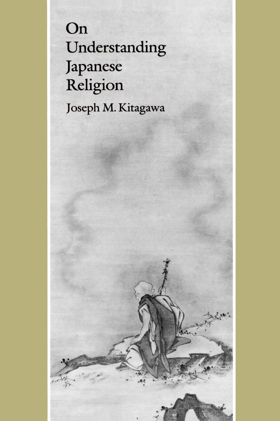 Cover: 9780691102290 | On Understanding Japanese Religion | Joseph Mitsuo Kitagawa | Buch