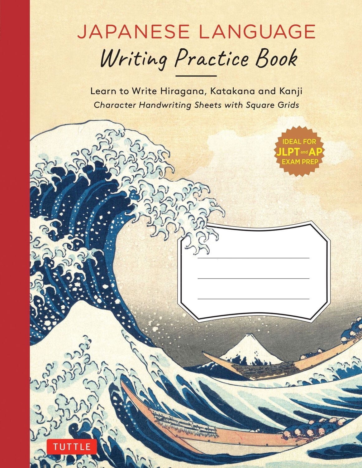 Cover: 9784805316122 | Japanese Language Writing Practice Book | Tuttle Studio | Taschenbuch