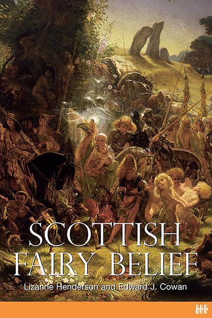 Cover: 9781904607588 | Scottish Fairy Belief | Lizanne Henderson | Taschenbuch | Englisch