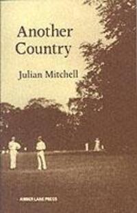 Cover: 9780906399316 | Another Country | Julian Mitchell | Taschenbuch | Englisch | 1982