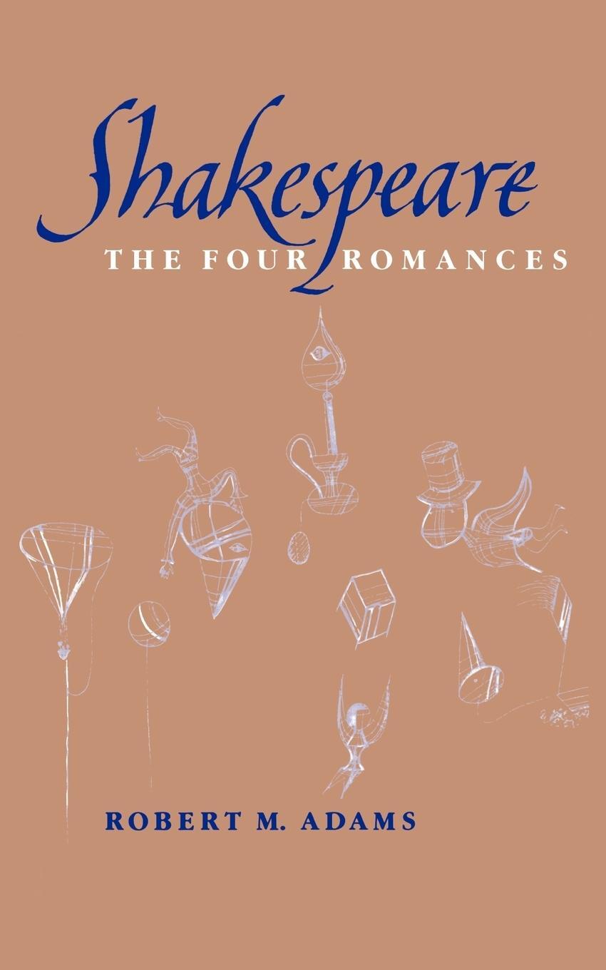 Cover: 9780393336900 | Shakespeare | The Four Romances | Robert M. Adams | Taschenbuch | 1989