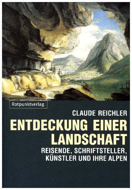 Cover: 9783858693068 | Entdeckung einer Landschaft | Claude Reichler | Taschenbuch | 340 S.