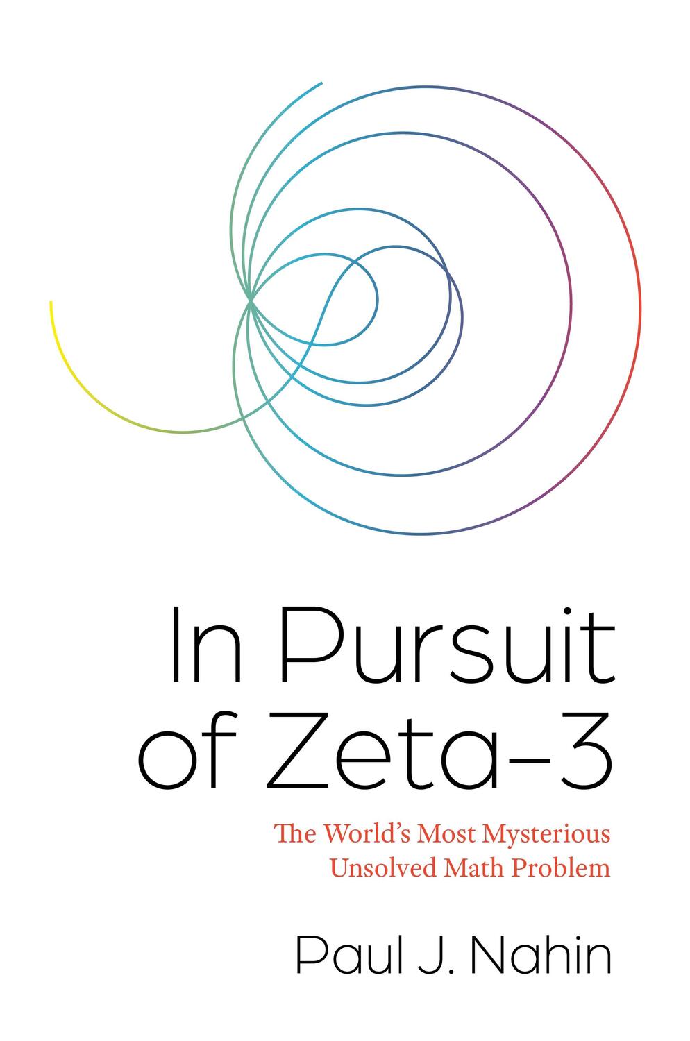 Cover: 9780691247649 | In Pursuit of Zeta-3 | Paul Nahin | Taschenbuch | Englisch | 2023