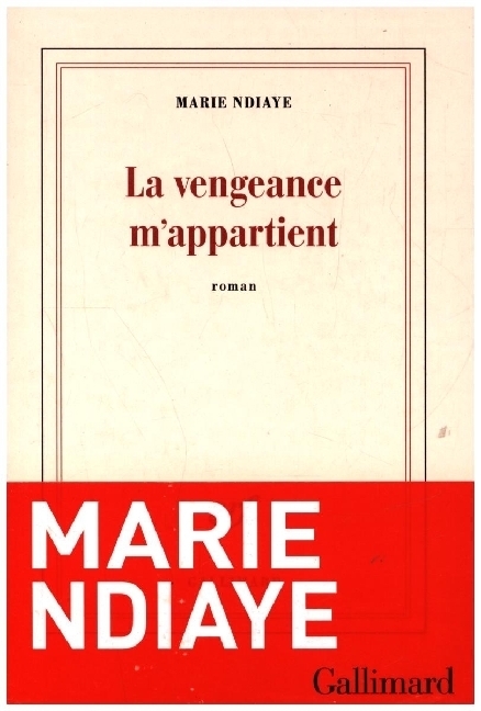 Cover: 9782072841941 | La vengeance m'appartient | Marie Ndiaye | Taschenbuch | Französisch
