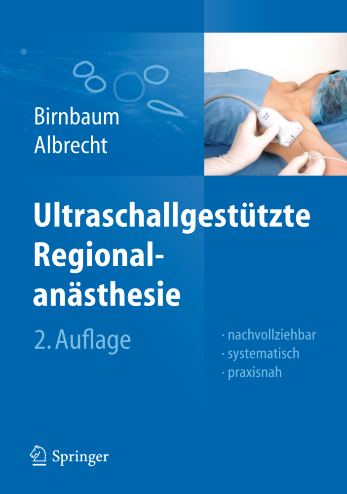 Cover: 9783642201660 | Ultraschallgestützte Regionalanästhesie | Jürgen Birnbaum (u. a.)