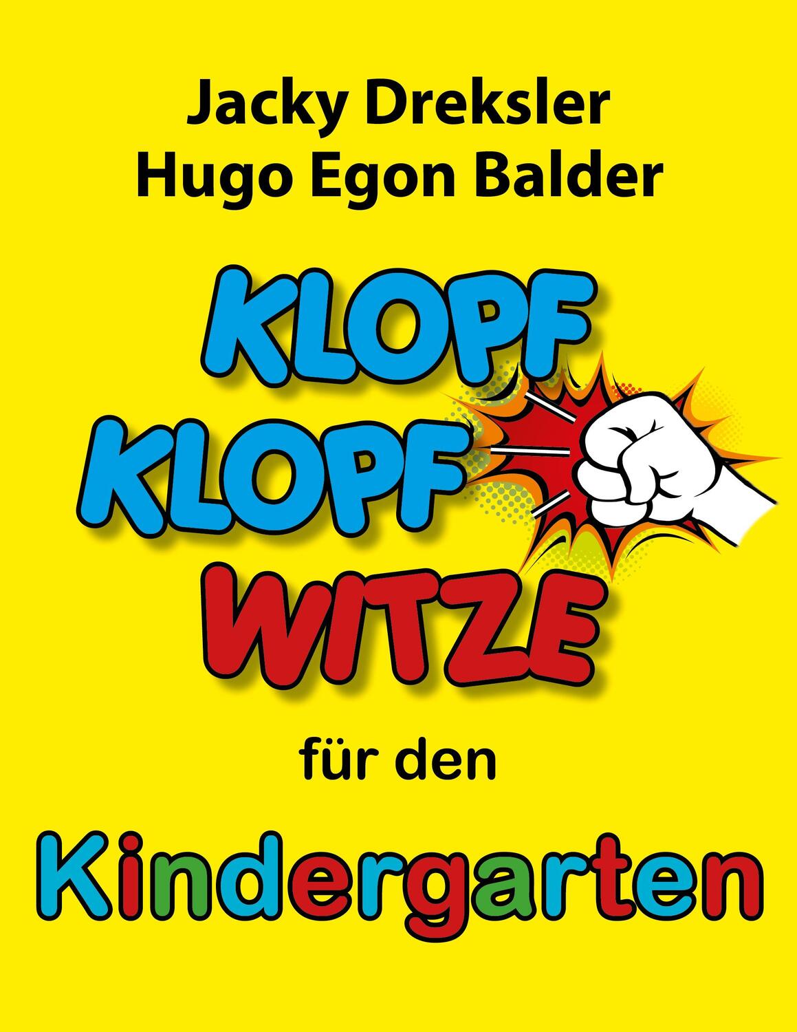 Cover: 9783955940003 | Klopf-Klopf-Witze für den Kindergarten | Jacky Dreksler (u. a.) | Buch