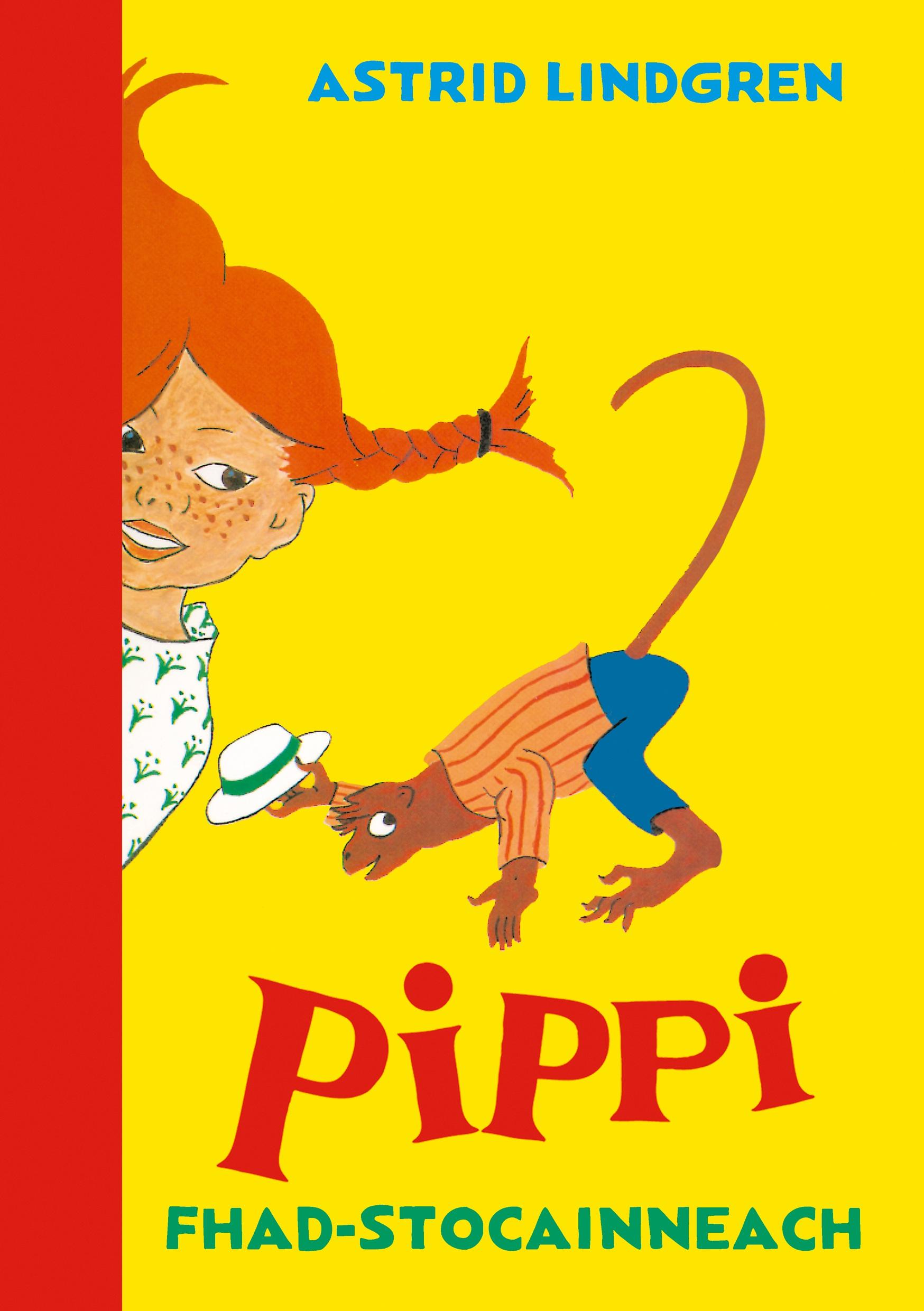 Cover: 9781907165313 | Pippi Fhad-stocainneach | Astrid Lindgren | Taschenbuch | 2018