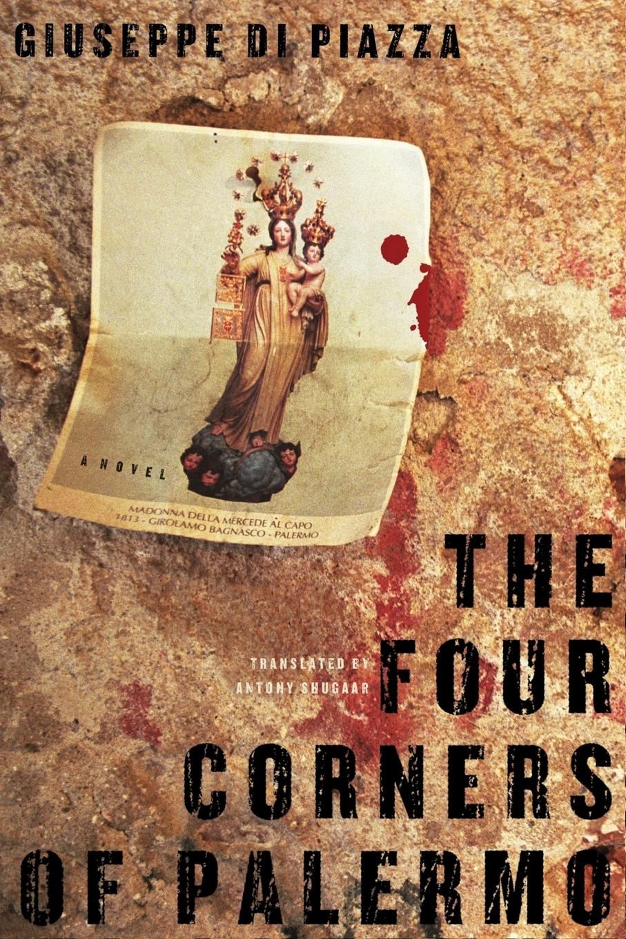 Cover: 9781590516652 | The Four Corners of Palermo | A Novel | Giuseppe Di Piazza | Buch