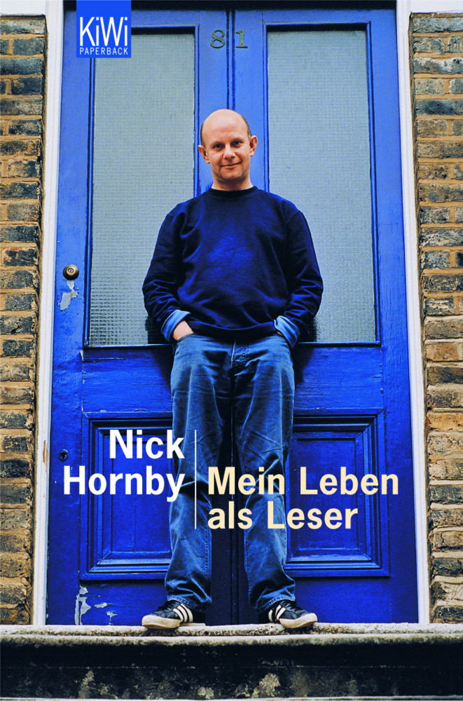 Cover: 9783462036251 | Mein Leben als Leser | Deutsche Erstausgabe | Nick Hornby | Buch