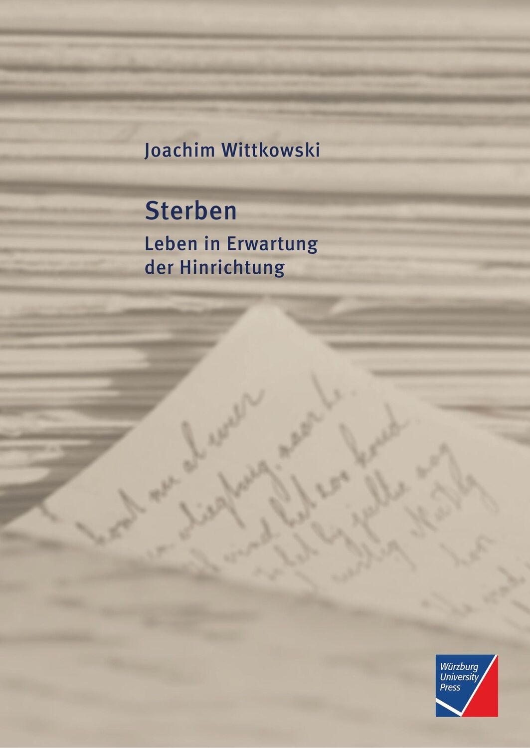 Cover: 9783958261068 | Sterben | Leben in Erwartung der Hinrichtung | Joachim Wittkowski