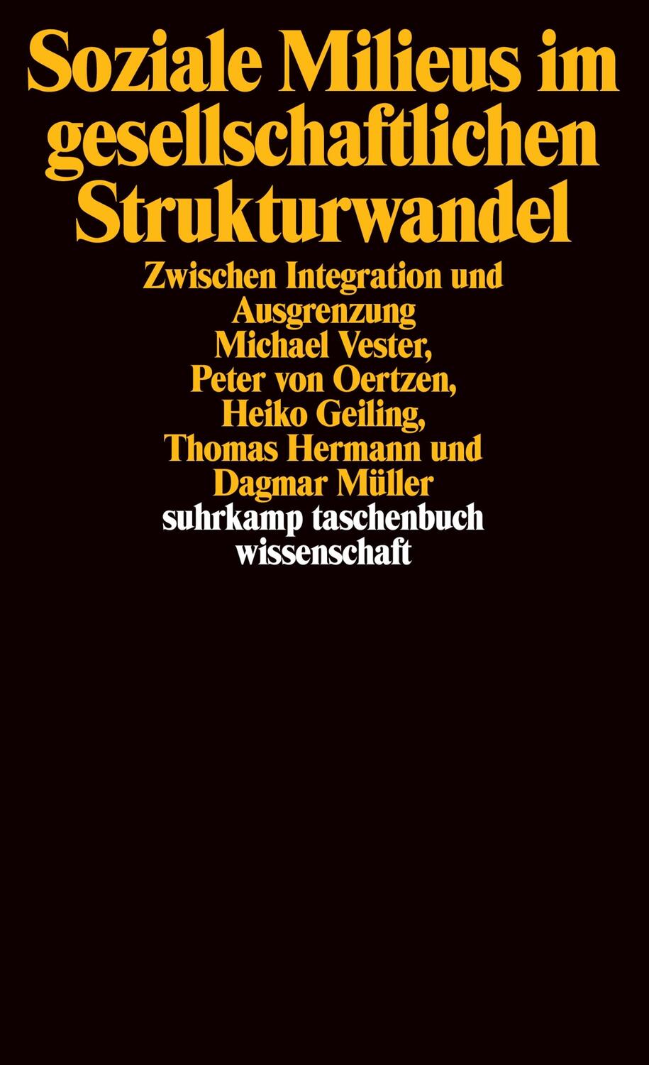 Cover: 9783518289129 | Soziale Milieus im gesellschaftlichen Strukturwandel | Vester (u. a.)