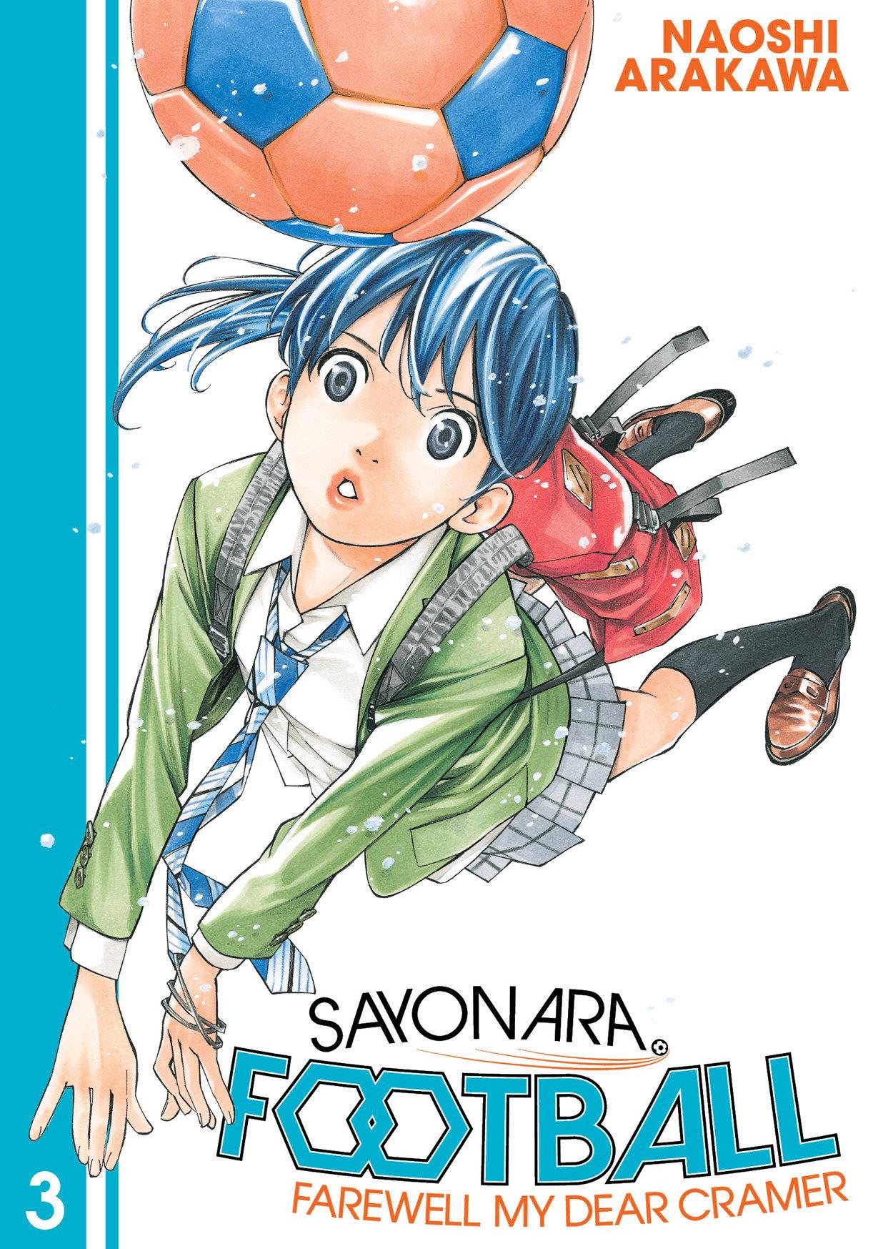 Cover: 9781632369659 | Sayonara, Football 3 | Farewell, My Dear Cramer | Naoshi Arakawa