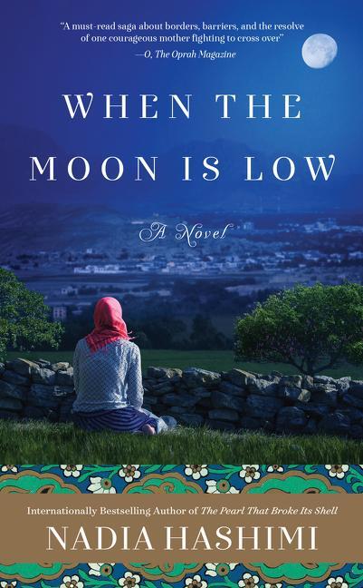 Cover: 9780062677631 | When the Moon Is Low | A Novel | Nadia Hashimi | Taschenbuch | 2017