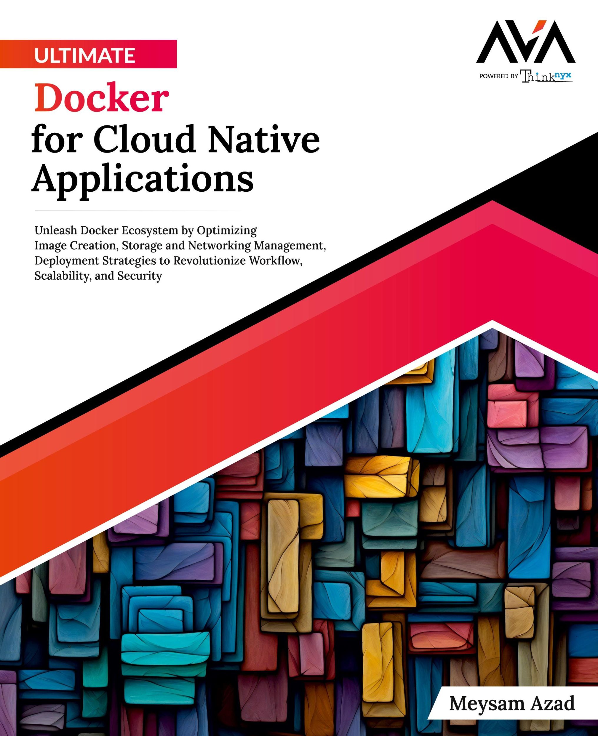 Cover: 9788196815127 | Ultimate Docker for Cloud Native Applications | Meysam Azad | Buch