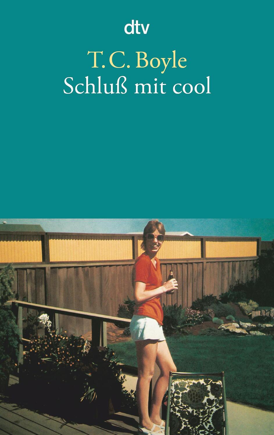 Cover: 9783423131582 | Schluß mit cool | Tom Coraghessan Boyle | Taschenbuch | Deutsch | 2004