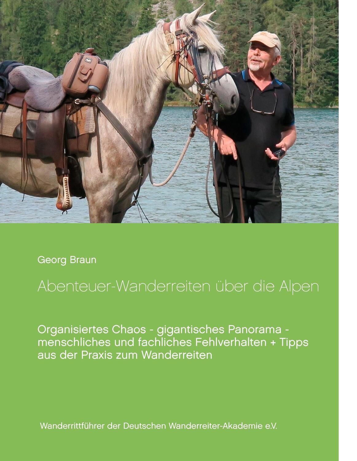 Cover: 9783743112643 | Abenteuer ... Wanderreiten über die Alpen | Georg Braun | Buch | 2016