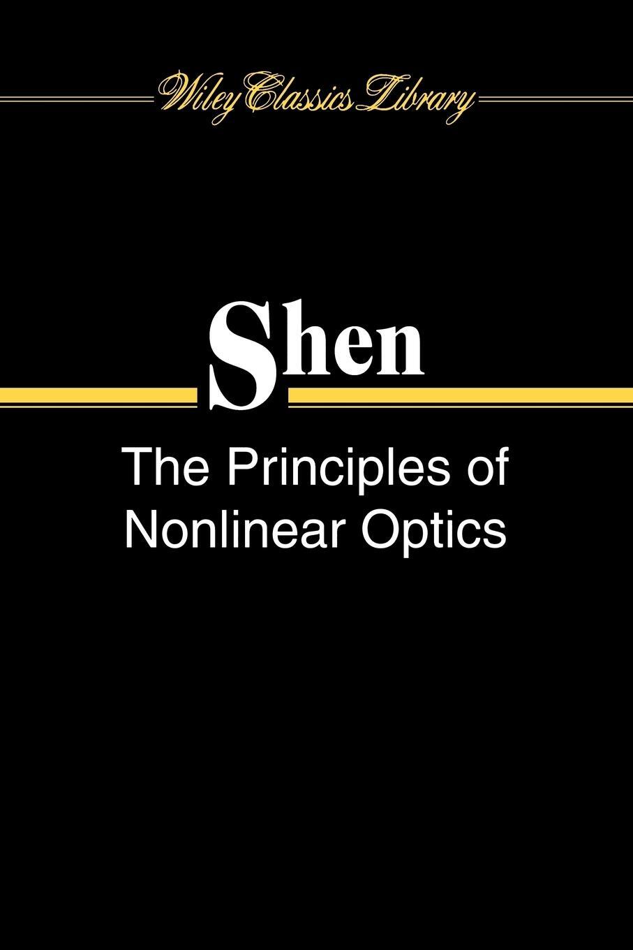Cover: 9780471430803 | Principles of Nonlinear Optics | Y. R. Shen | Taschenbuch | Paperback