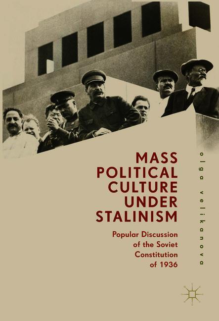 Cover: 9783319784427 | Mass Political Culture Under Stalinism | Olga Velikanova | Buch | XV