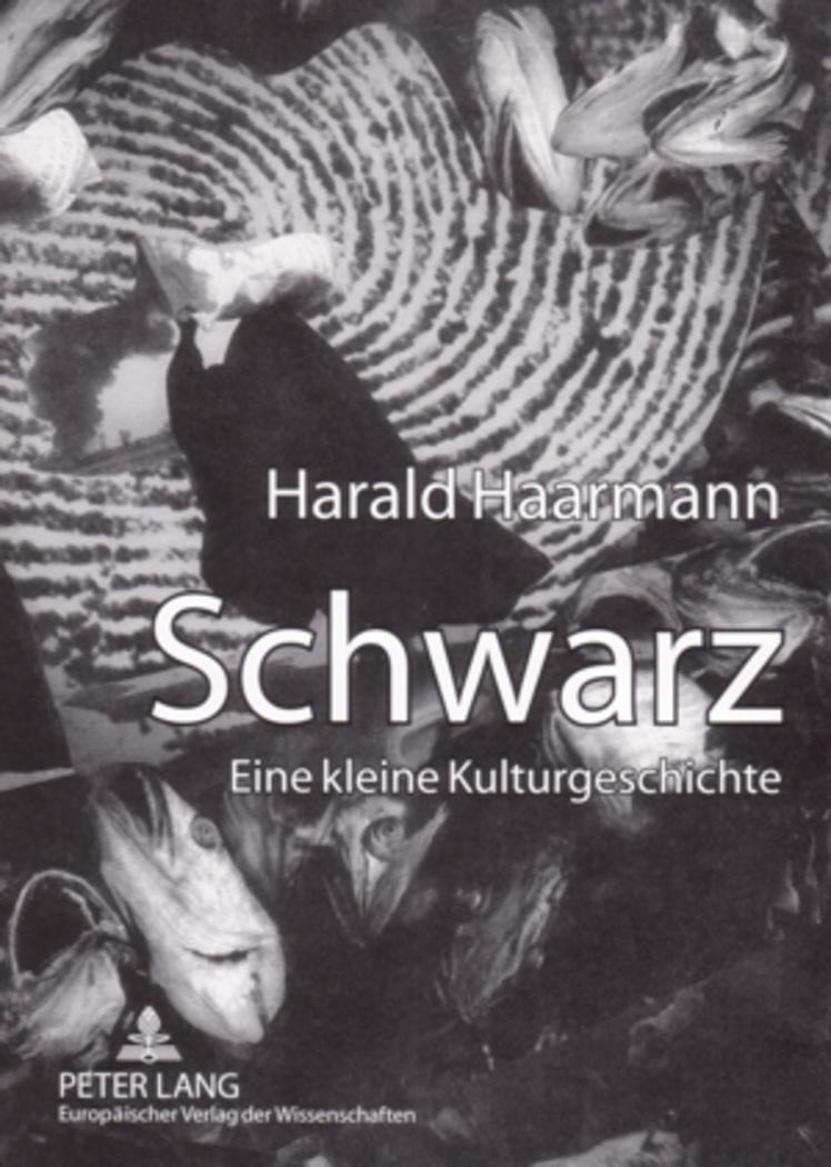 Cover: 9783631541883 | Schwarz | Eine kleine Kulturgeschichte | Harald Haarmann | Taschenbuch