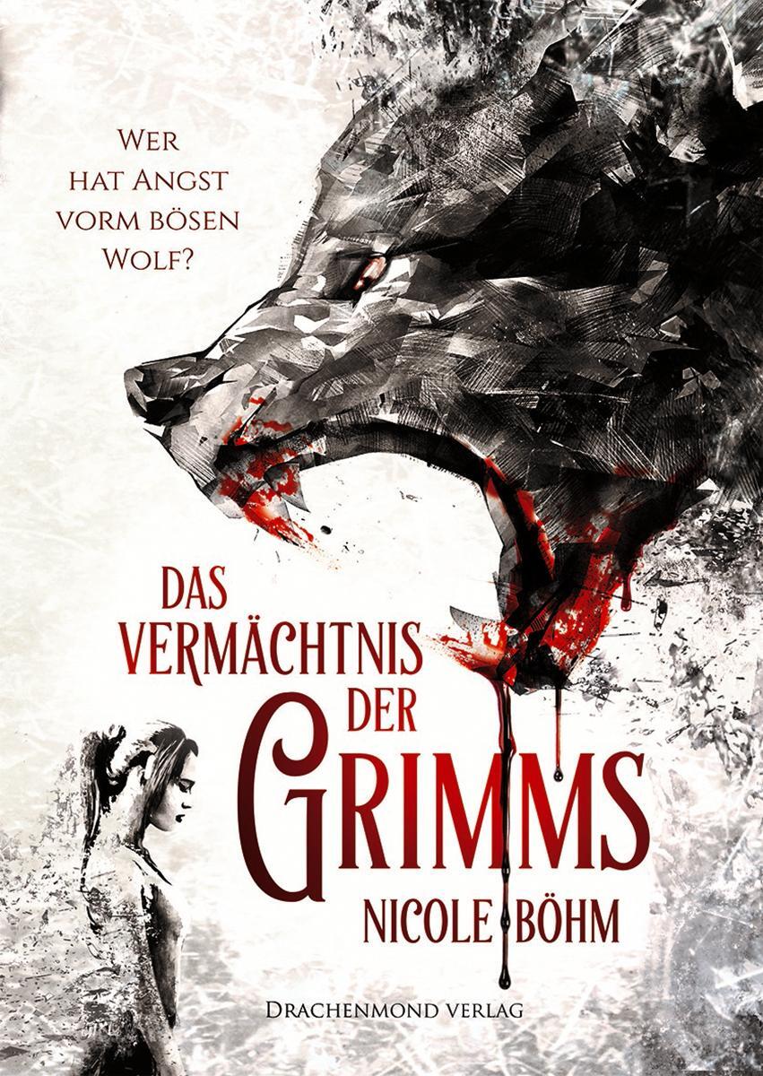 Cover: 9783959918312 | Das Vermächtnis der Grimms | Wer hat Angst vorm bösen Wolf? (Band 1)