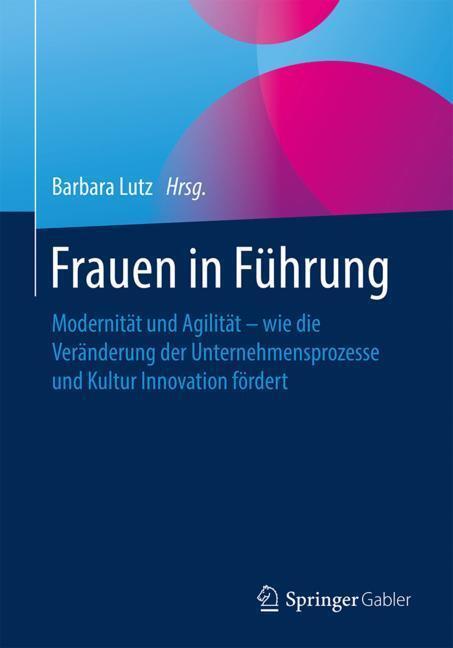 Cover: 9783662574720 | Frauen in Führung | Barbara Lutz | Buch | HC runder Rücken kaschiert