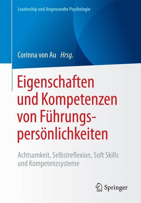 Cover: 9783658130305 | Eigenschaften und Kompetenzen von Führungspersönlichkeiten | Au | Buch