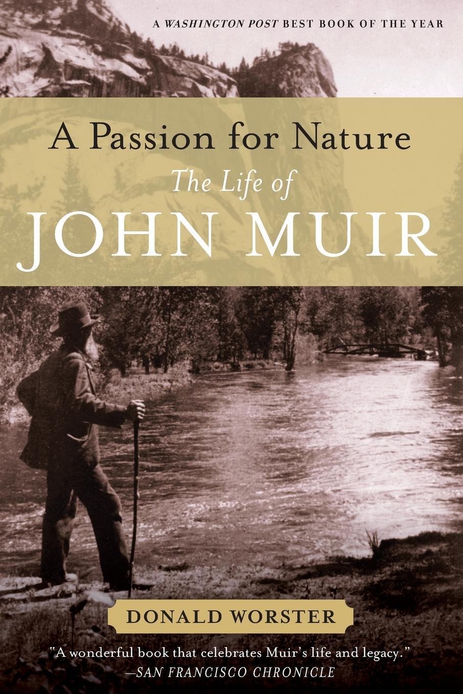 Cover: 9780199782246 | A Passion for Nature | The Life of John Muir | Donald Worster | Buch